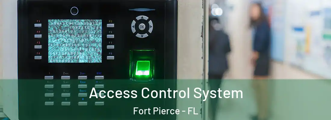  Access Control System Fort Pierce - FL