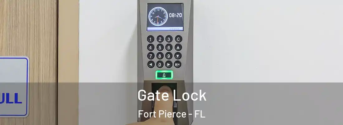  Gate Lock Fort Pierce - FL