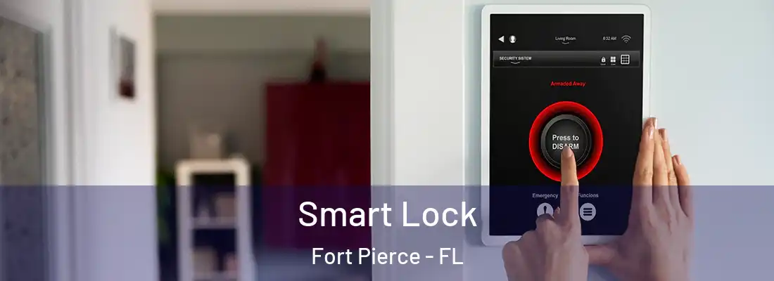  Smart Lock Fort Pierce - FL