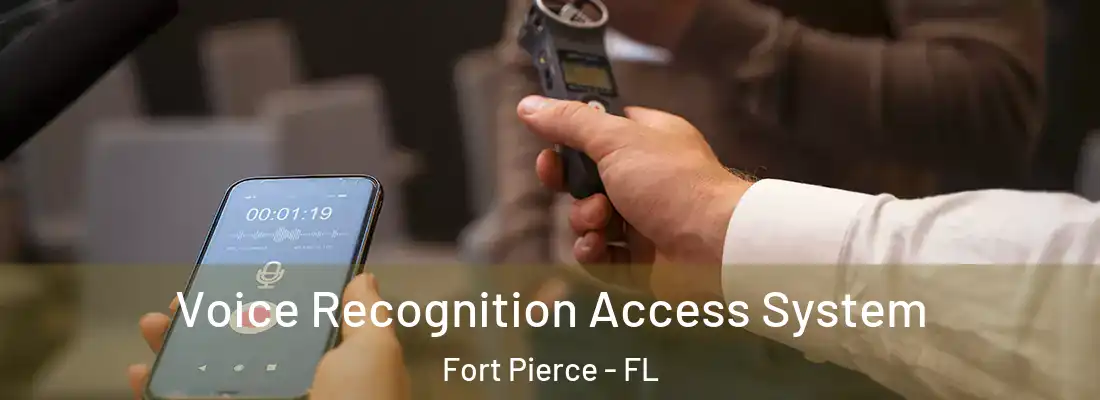  Voice Recognition Access System Fort Pierce - FL