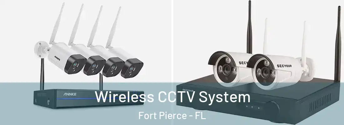  Wireless CCTV System Fort Pierce - FL